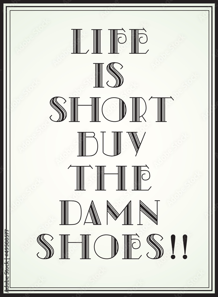 Fototapeta Quote about "Life is short"