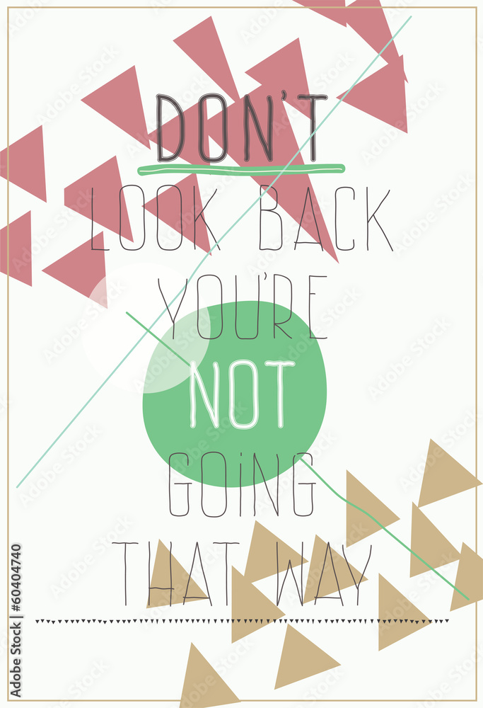 Obraz Tryptyk Modern poster. Don`t look back