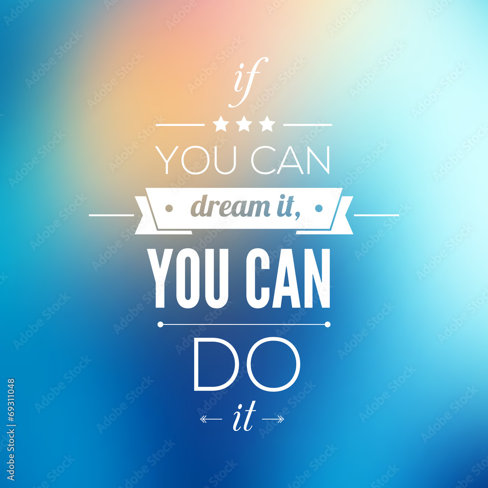 Fototapeta You can do it Quote